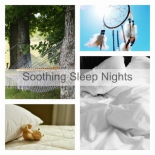 Soothing Sleep Nights