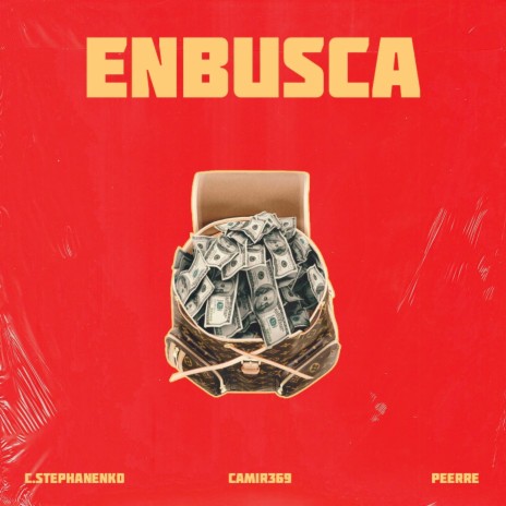 ENBUSCA ft. Camir 369 & PEERRE | Boomplay Music