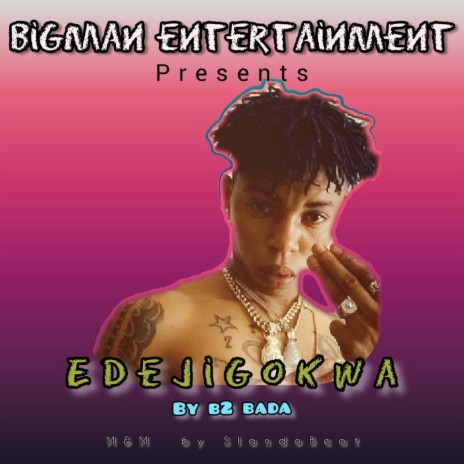 Edejigokwa | Boomplay Music
