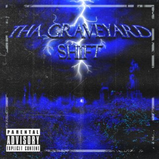 Tha Graveyard Shift EP