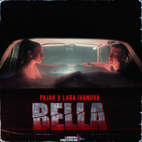 Bella ft. Lara Ivanova | Boomplay Music