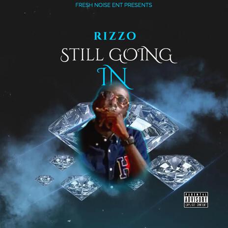 Still Going In | Boomplay Music