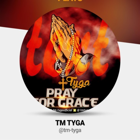 Pray For Grace | Boomplay Music