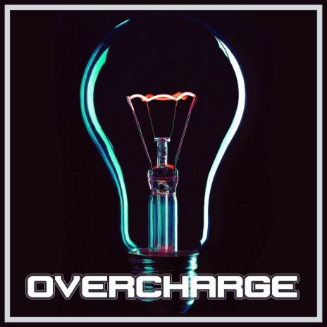 Overcharge | Boomplay Music