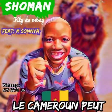 Le Cameroun peut ft. M Sonnya