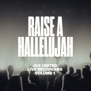 Raise A Hallelujah (Live)