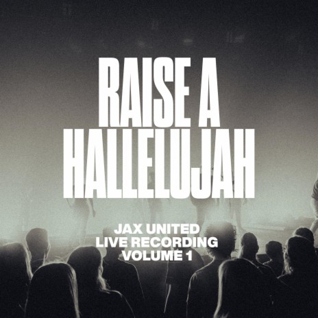 Raise A Hallelujah (Live) ft. Kathleen Ziegler & Ben Harrell