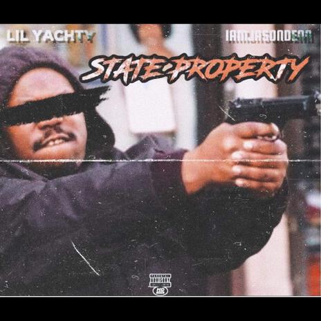 State Property ft. Lil Yatchy | Boomplay Music