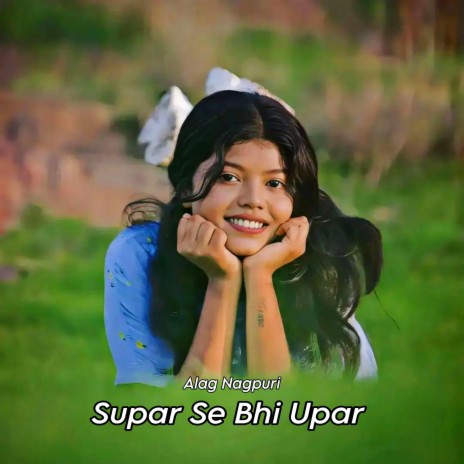 Supar Se Bhi Upar | Boomplay Music