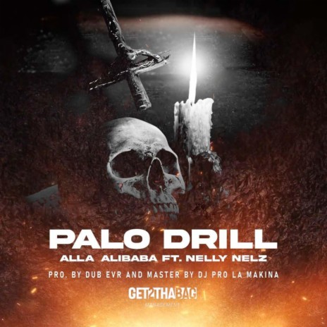 Palo Drill ft. Nelly Nelz | Boomplay Music