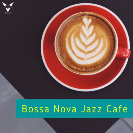 Cafe Lounge Bossa Nova Music