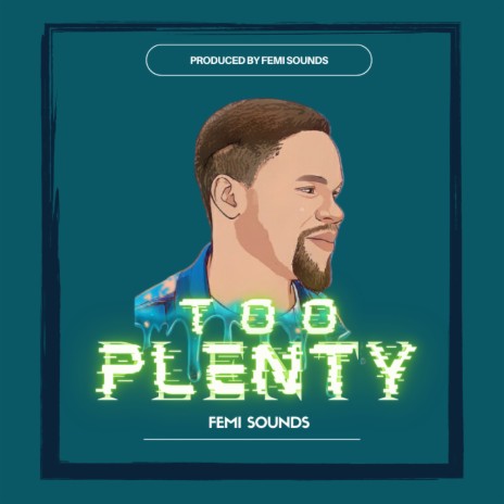 Too Plenty | Boomplay Music