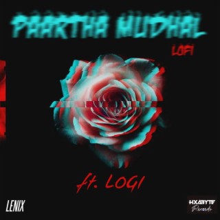 Paartha Mudhal Lofi