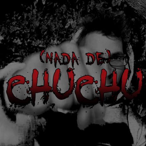 Nada de chuchu