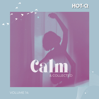 Calm & Collected 014