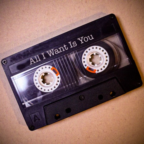 All I Want Is You | Boomplay Music