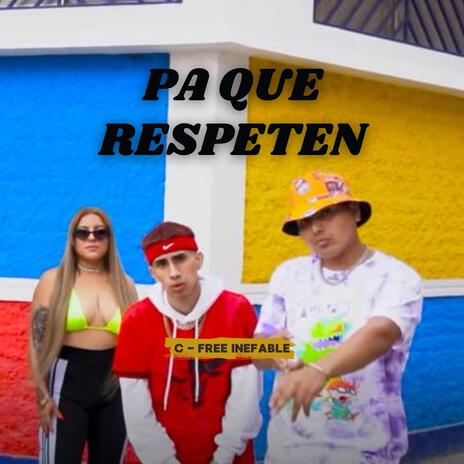 Pa que respeten