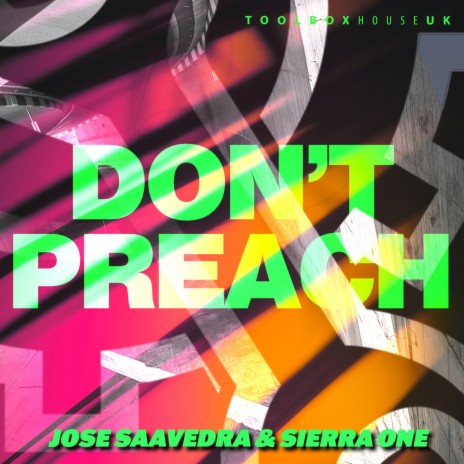 Don't Preach (Radio Edit) ft. Sierra ONE