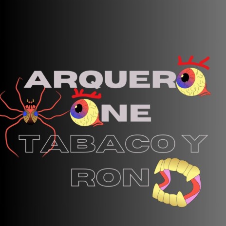 Tabaco Y Ron (arquero one) | Boomplay Music