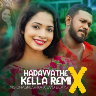 Hadawathe Kella (Remix)