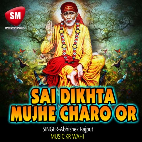 Sai Dikhta Mujhe Charo Or | Boomplay Music