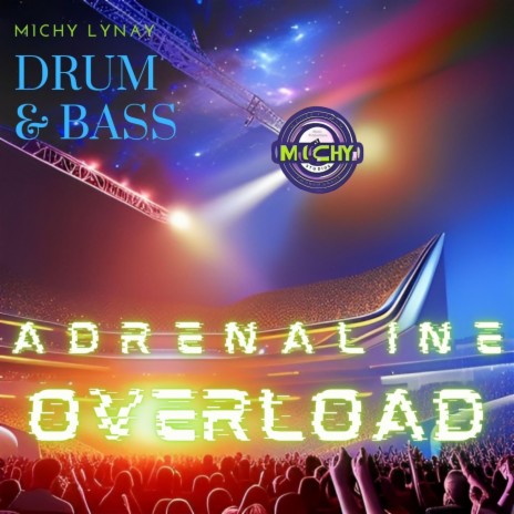ADRENALINE OVERLOAD Drum & Bass | Boomplay Music