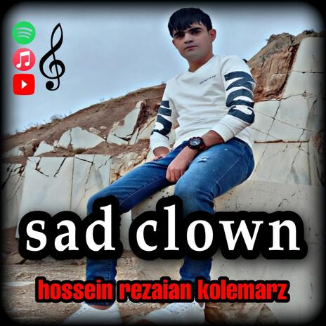 sad clown | Boomplay Music