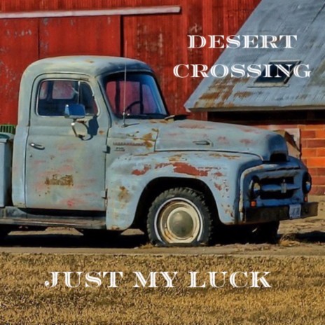 Just My Luck | Boomplay Music