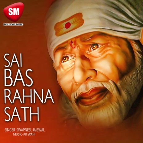 Sai Bas Rahna Sath Mere | Boomplay Music