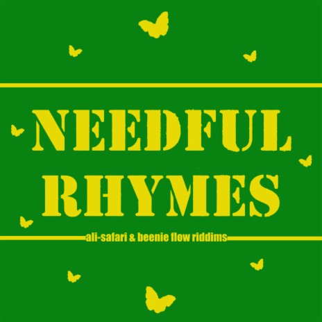 Needful Rhymes | Boomplay Music