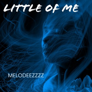 Little of Me