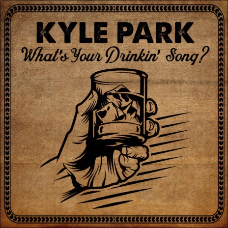 What's Your Drinkin' Song | Boomplay Music