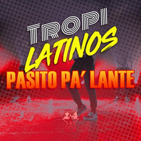 Pasito Pa' Lante | Boomplay Music