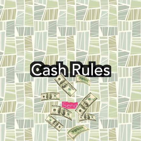 Cash Rules | Boomplay Music