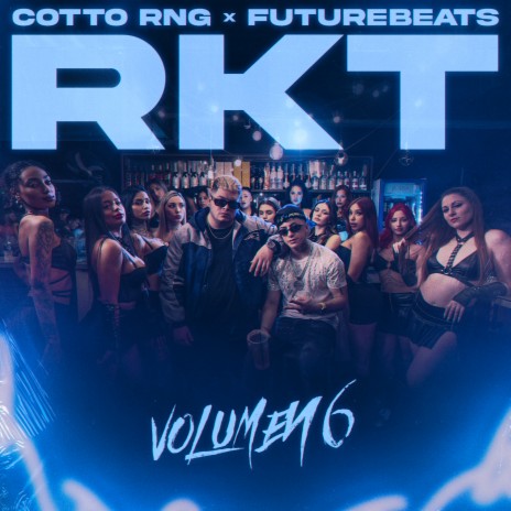 RKT Volumen 6 ft. FUTURE BEATS | Boomplay Music