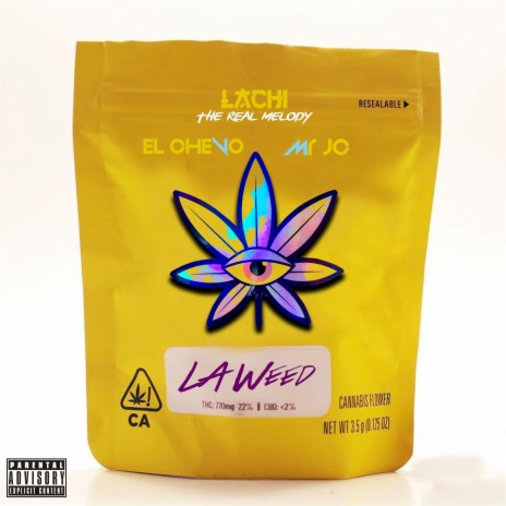 La Weed ft. El Chevo & Mr Jc | Boomplay Music