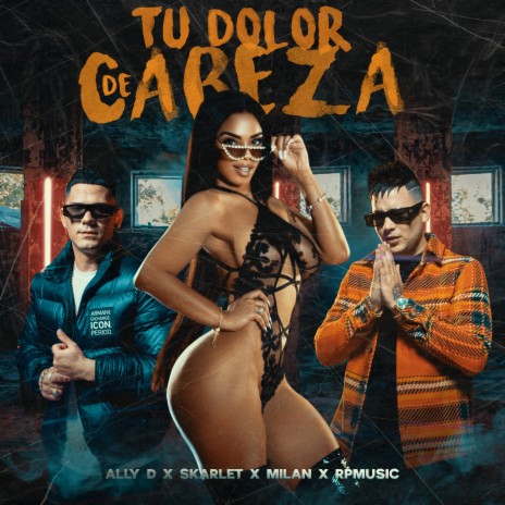 Tu Dolor de Cabeza ft. Milan, Skarlet & RPMusic | Boomplay Music