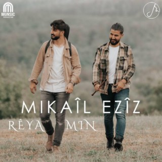 Rêya Min lyrics | Boomplay Music