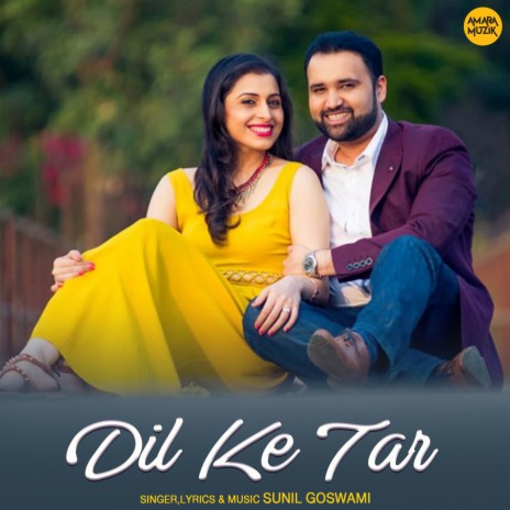 Dil Ke Tar | Boomplay Music