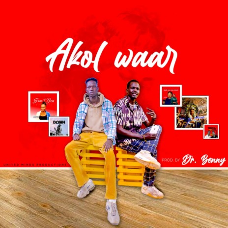 Akol Waan ft. Maweng DollarSign | Boomplay Music