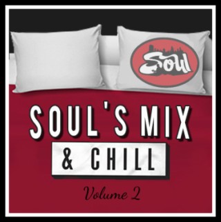 SOULs Mix &amp; Chill Volume 2