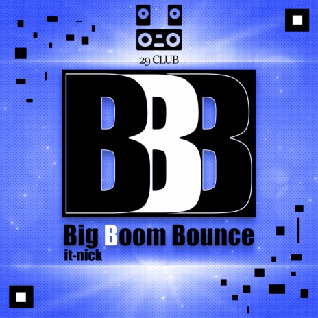 Big Boom Bounce | Boomplay Music