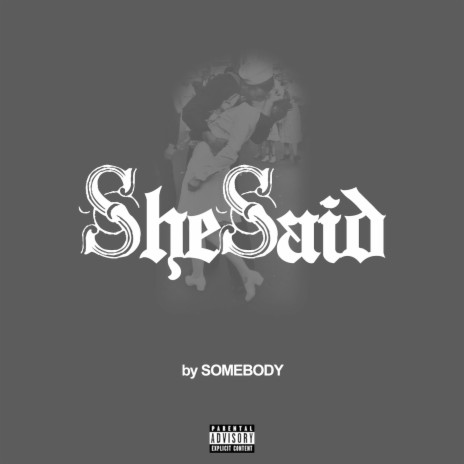 She Said | Boomplay Music