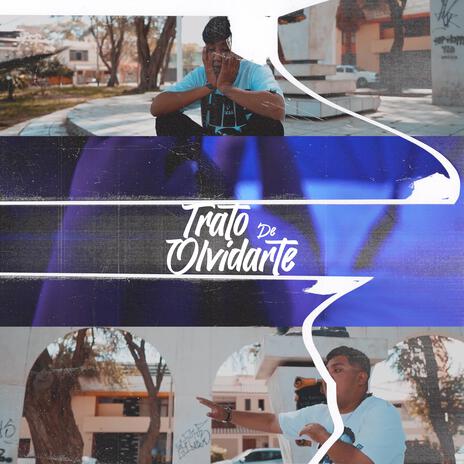 Trato De Olvidarte ft. Foking Choky & Went | Boomplay Music