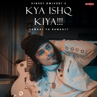 Kya Ishq Kiya (deluxe)