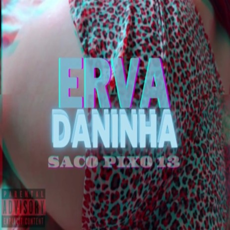 Erva Daninha | Boomplay Music