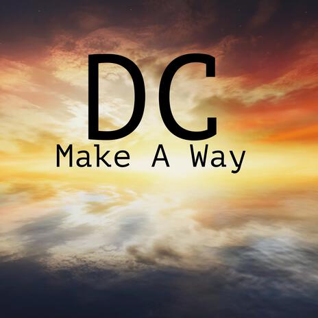 Make A Way | Boomplay Music