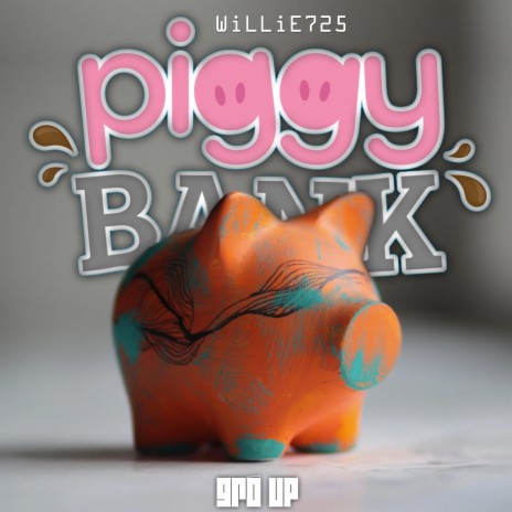 PIGGY BANK | Boomplay Music