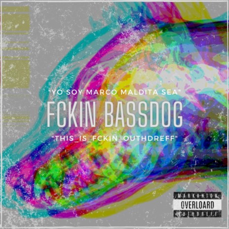 Fckin Bassdog | Boomplay Music