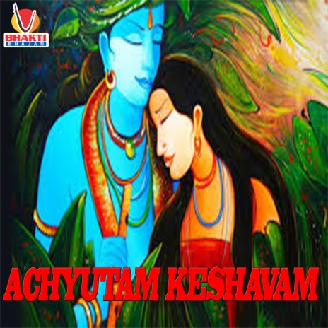 Achyutam Keshavam Krishna Damodaram 01